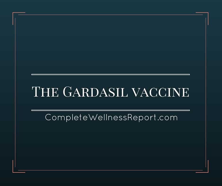 The Gardasil Vaccine